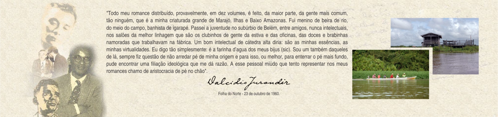 Dalcídio Jurandir - Romancista da Amazônia