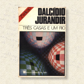 Obras - Dalcídio Jurandir - Romancista da Amazônia