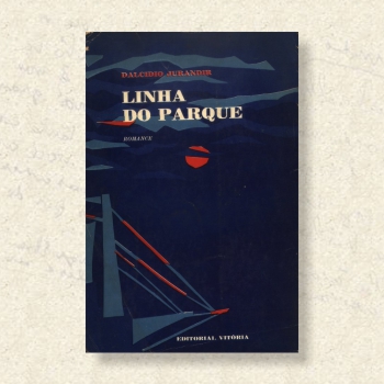 Obras - Dalcídio Jurandir - Romancista da Amazônia